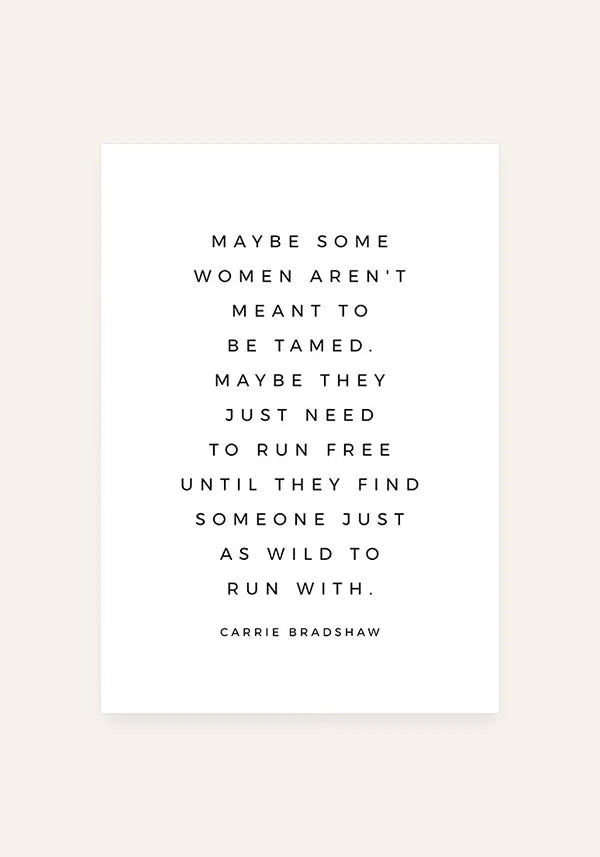 Quadro Frase de Carrie Bradshaw