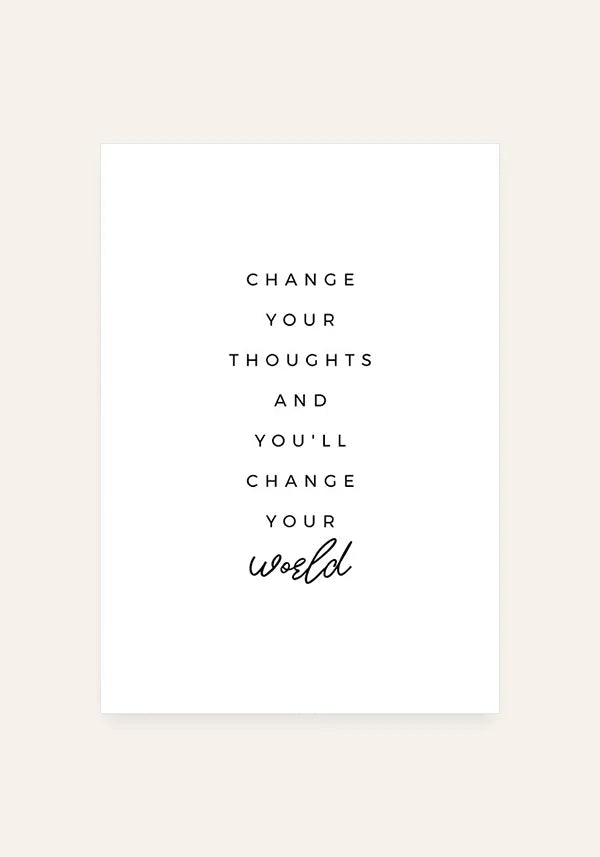 Quadro Change Your Thoughts