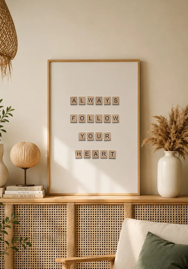 Quadro Always Follow Your Heart