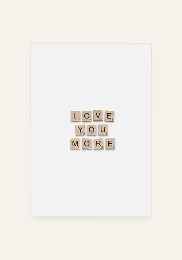Quadro Love You More