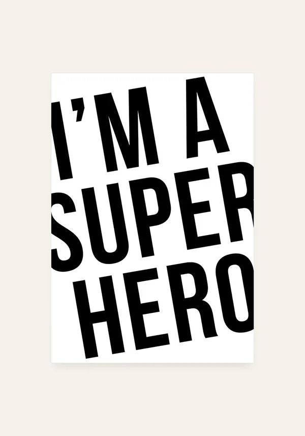 Quadro I'm Super Hero