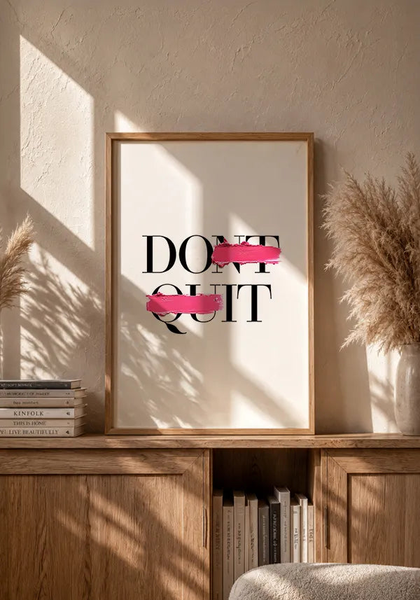 Quadro Don't Quit / Do It