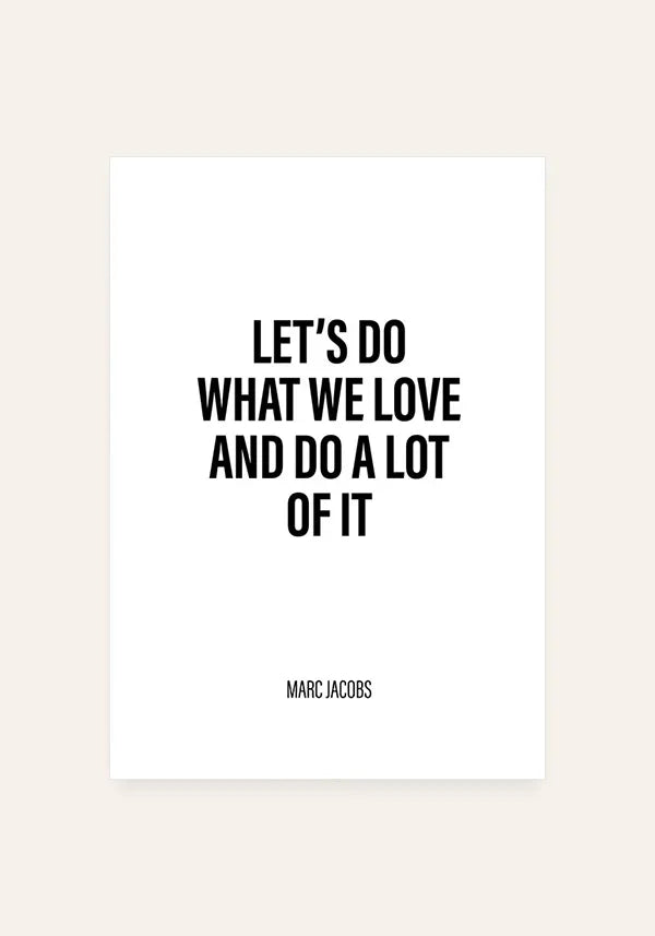 Quadro Frase Marc Jacobs