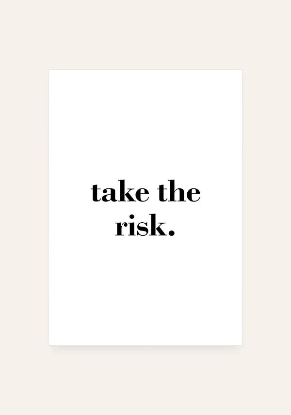 Quadro Take The Risk
